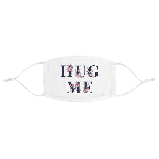 Hug Me Face Mask