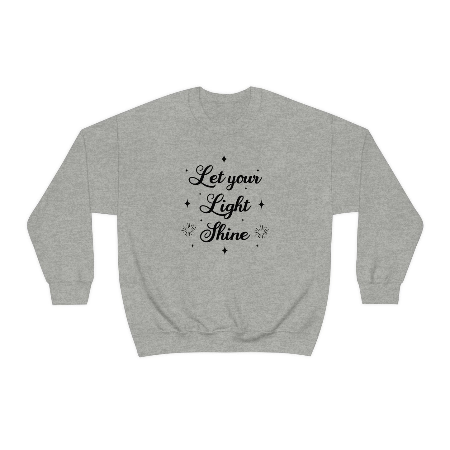 Let Your Light Shine Sweatshirt