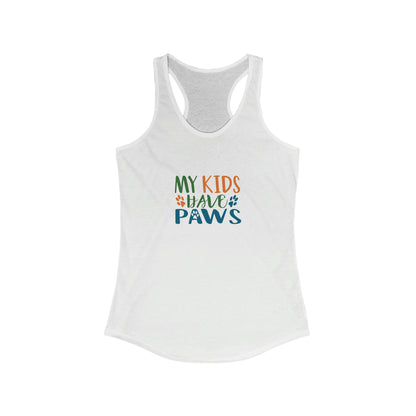 My Kids Have Paws Racerback Tank