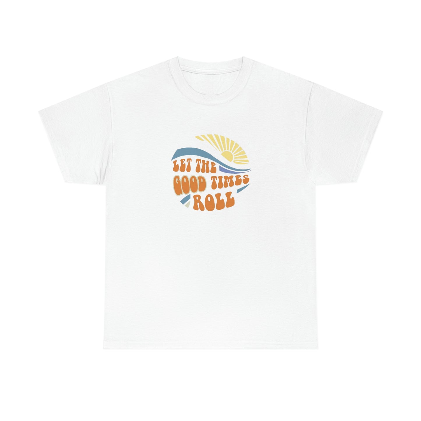 Let The Good Times Roll Tee