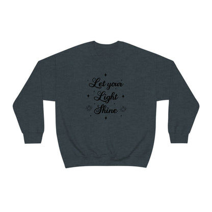 Let Your Light Shine Sweatshirt