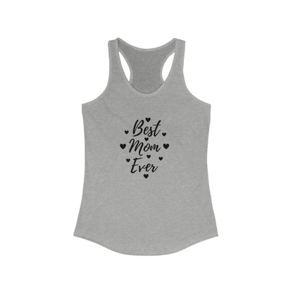 Best Mom Ever Racerback Tank