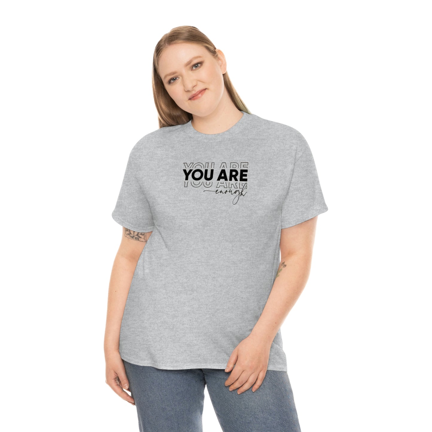 You Are Enough Tee