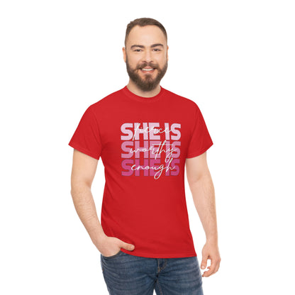 She Is Enough Tee