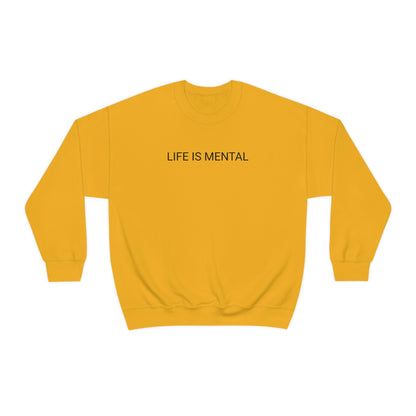 Live Is Mental Sweatshirt