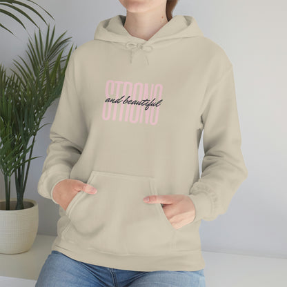 Strong And Beautiful Hoodie