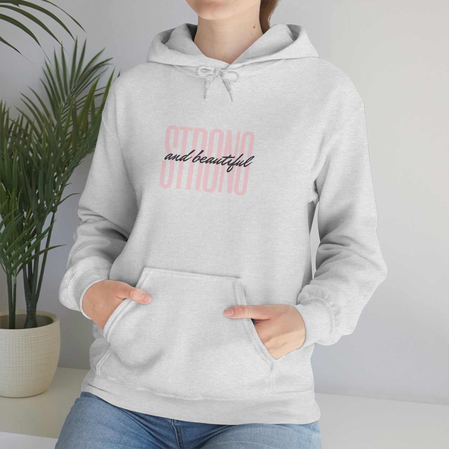 Strong And Beautiful Hoodie