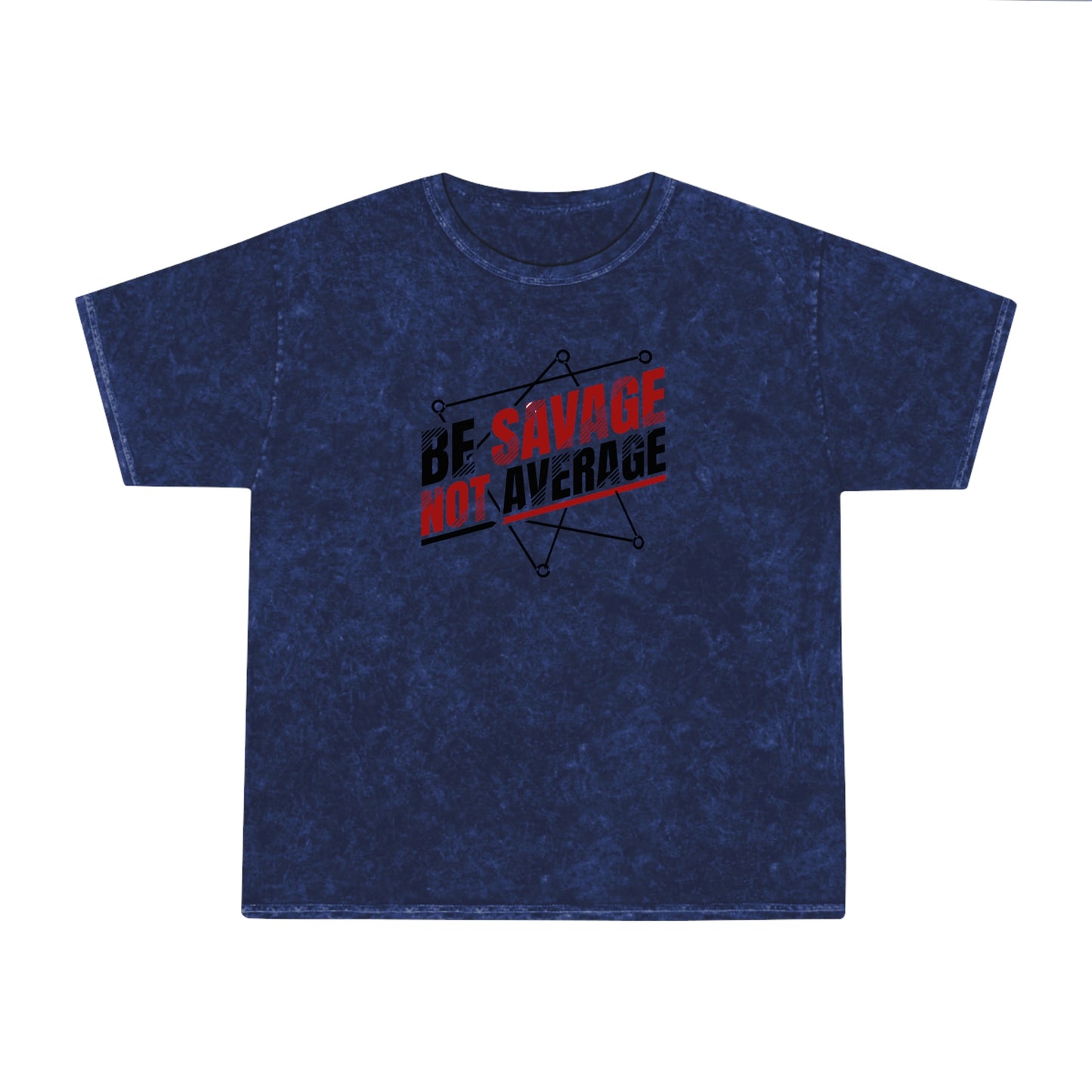 Be Savage T-Shirt