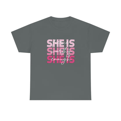 She Is Enough Tee