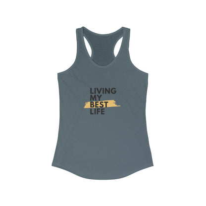 Living My Best Life Racerback Tank