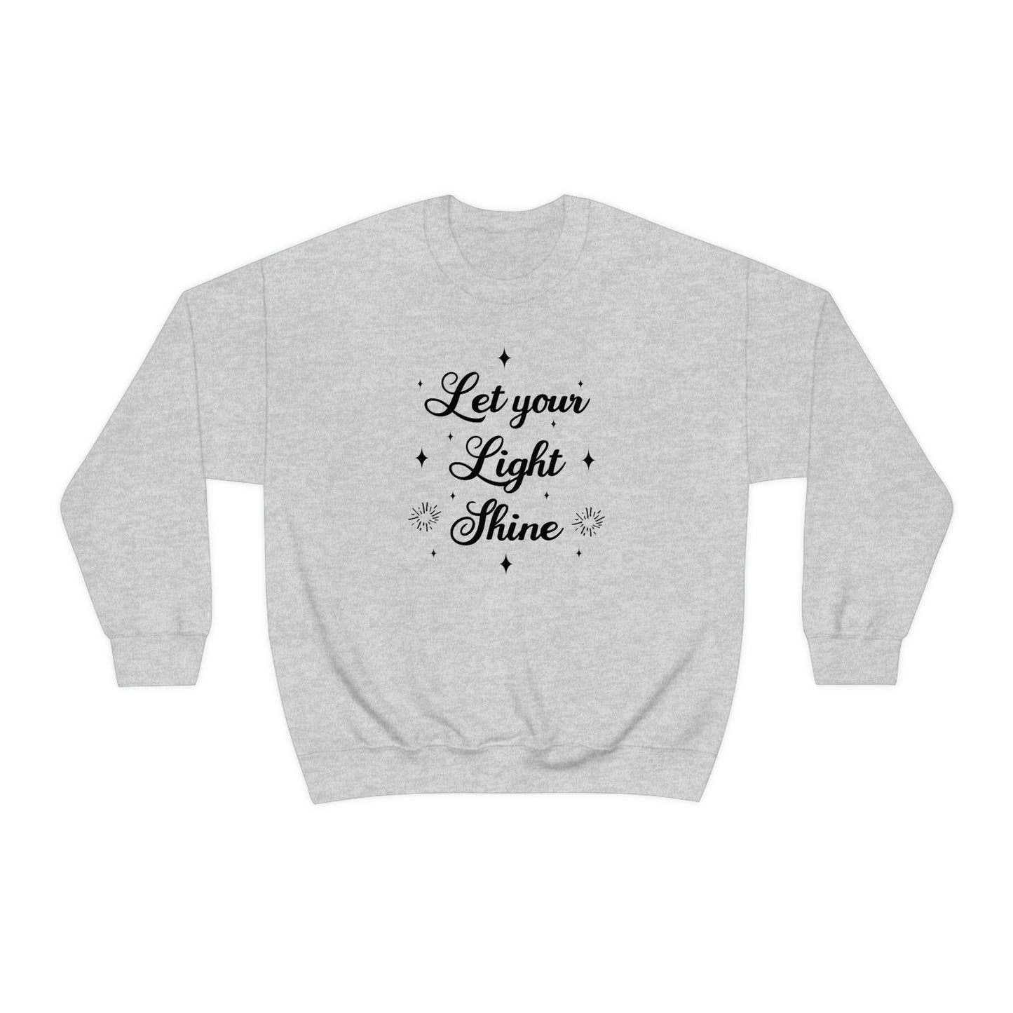 Let Your Light Shine Sweatshirt