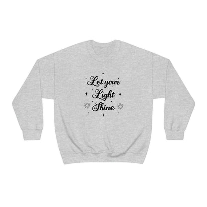 Let Your Light Shine Sweatshirt