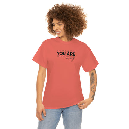 You Are Enough Tee