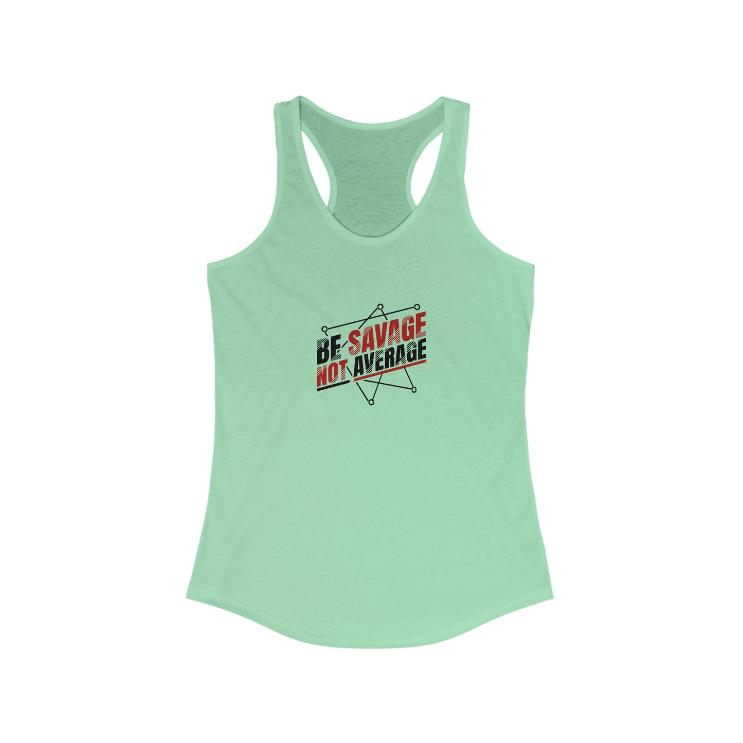 Be Savage Racerback Tank