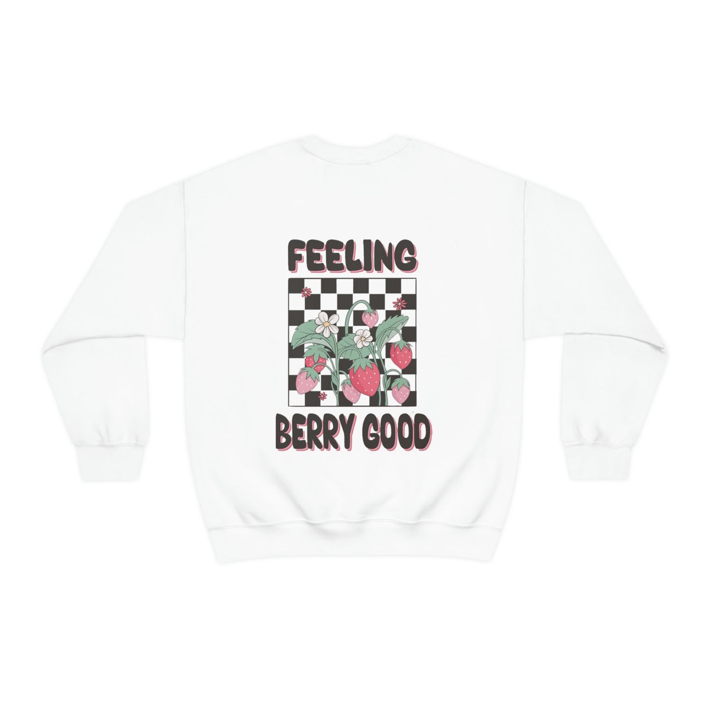 Feeling Berry Good Sweatshirt