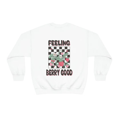 Feeling Berry Good Sweatshirt