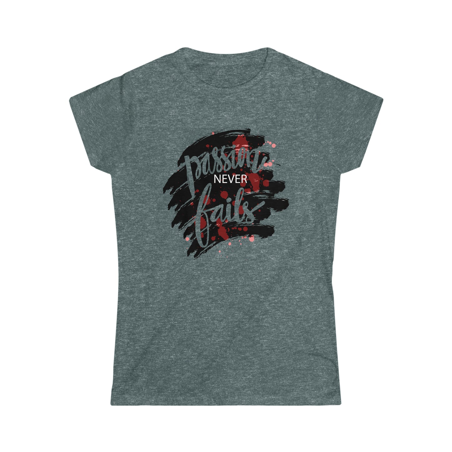 Passion Never Fails Softstyle Tee