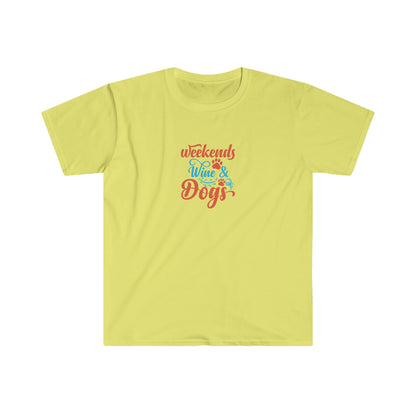 Weekends Wine & Dogs T-Shirt