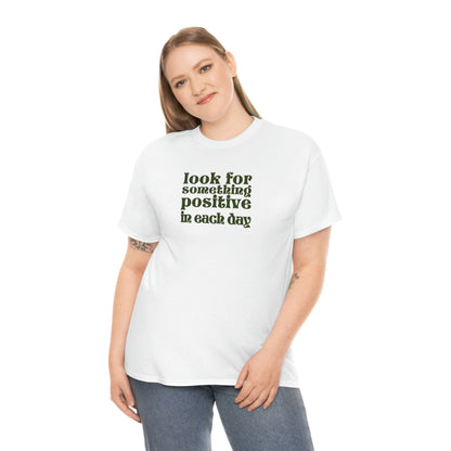 Look For Positive T-shirt