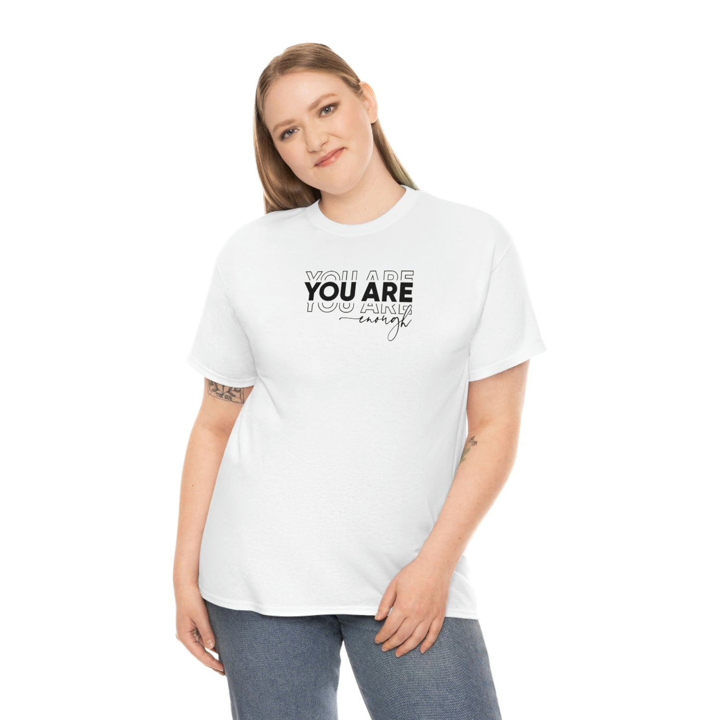 You Are Enough Tee