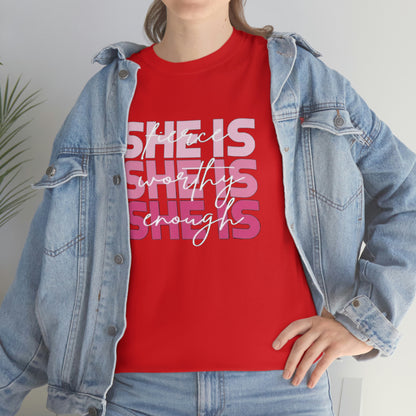 She Is Enough Tee