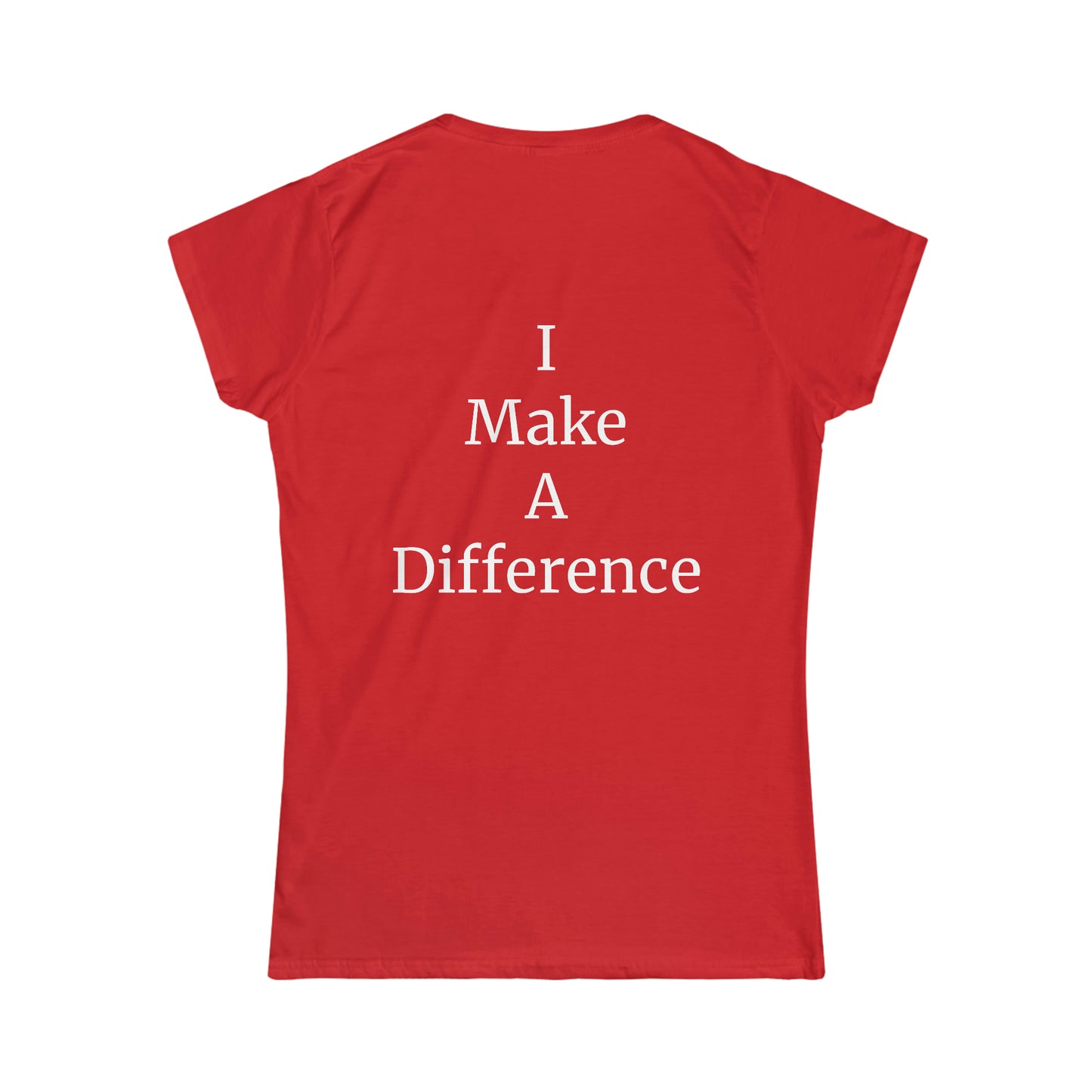 I Make A Difference Softstyle Tee