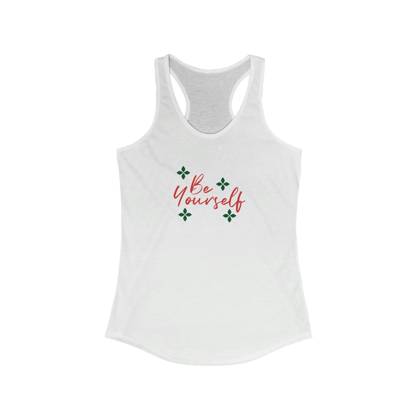 Be Yourself Racerback Tank