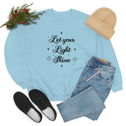 Let Your Light Shine Sweatshirt