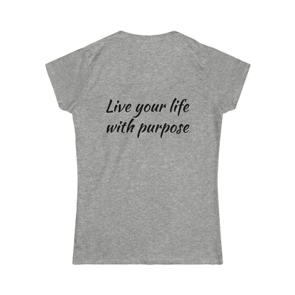 Live Your Life Softstyle Tee