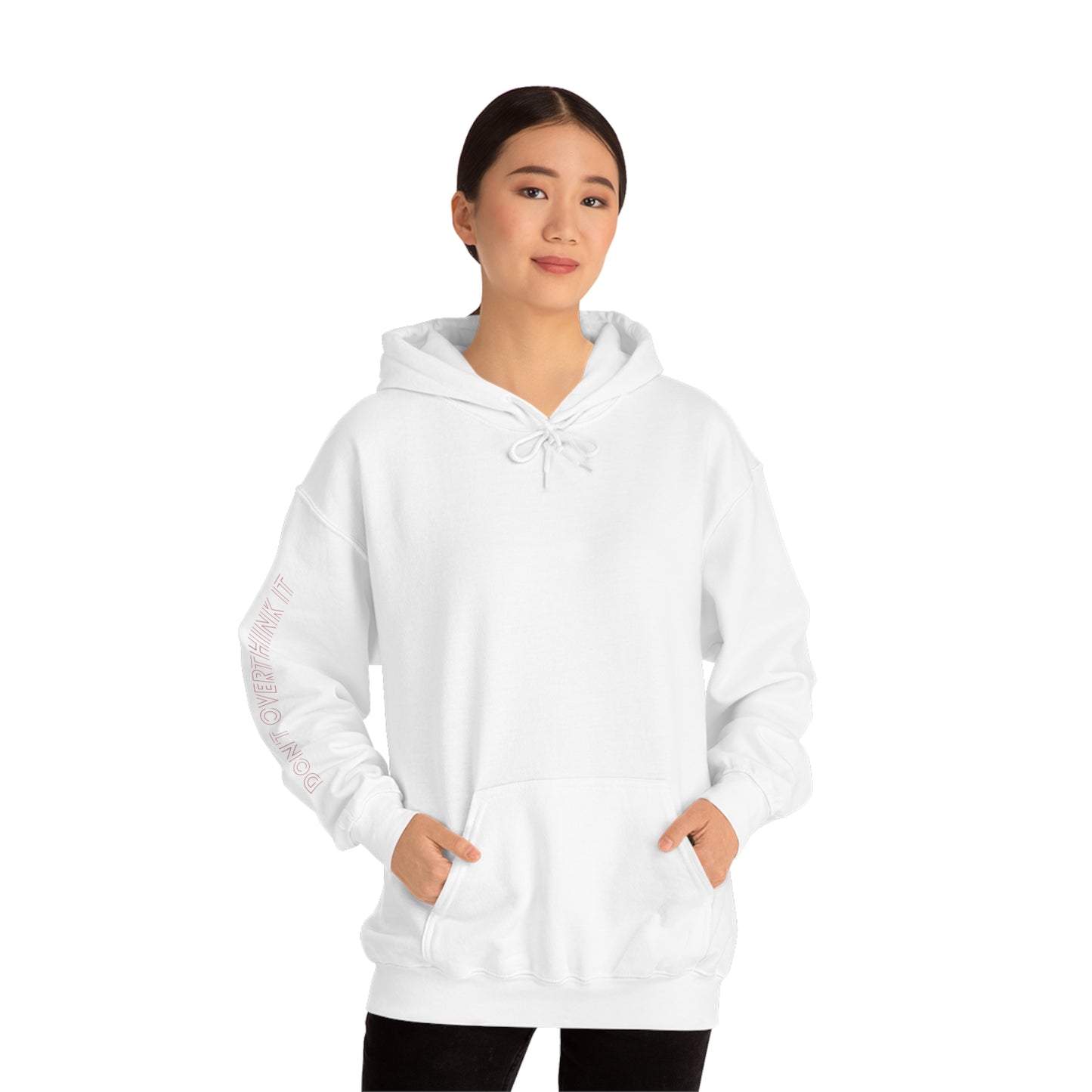 Don’t Overthink It Hoodie