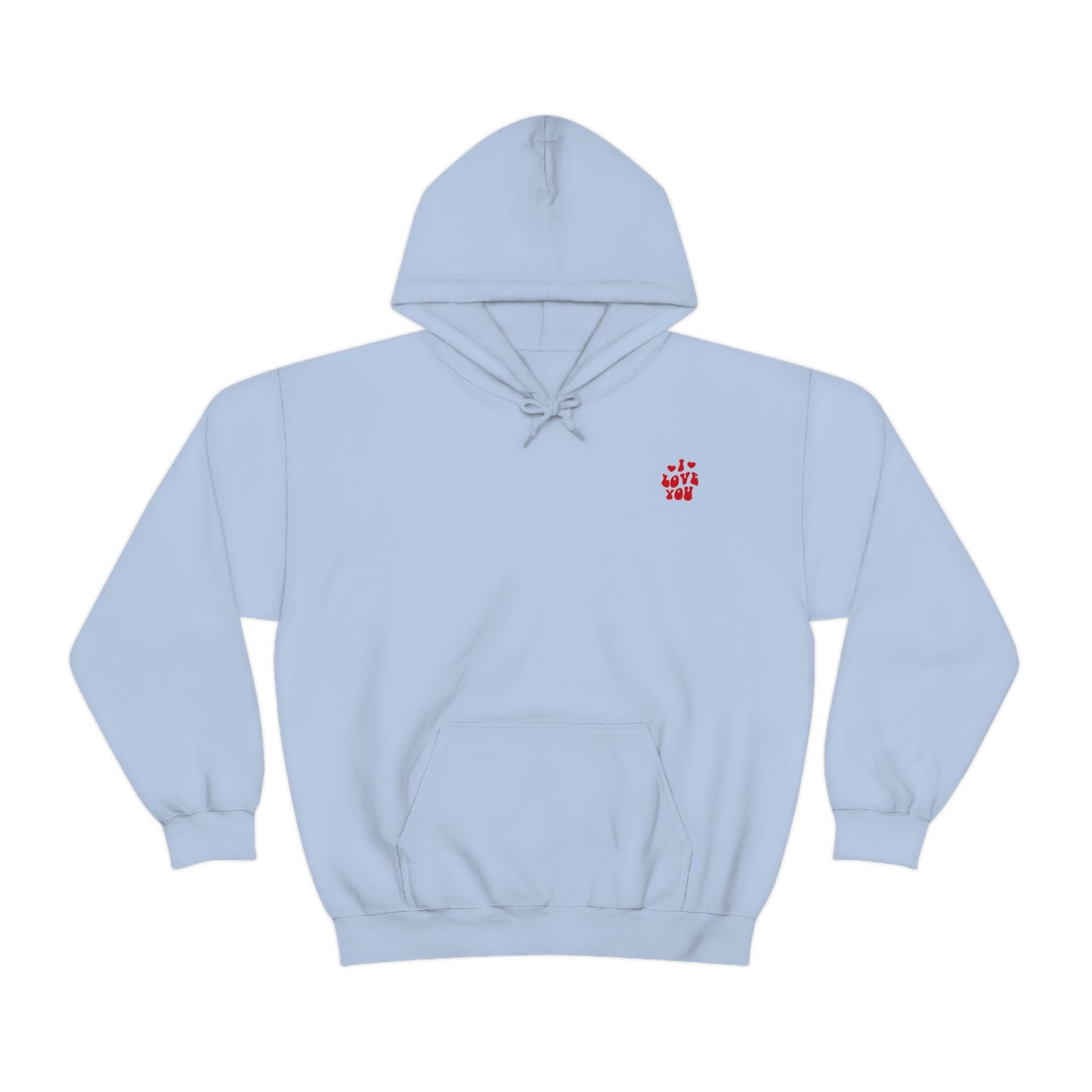 “I Love You” Hoodie