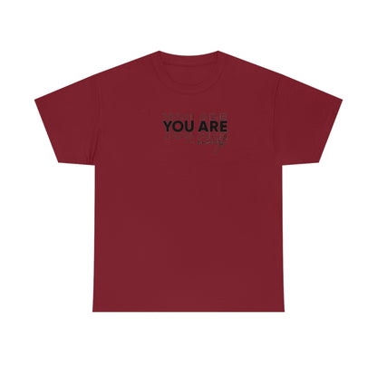 You Are Enough Tee