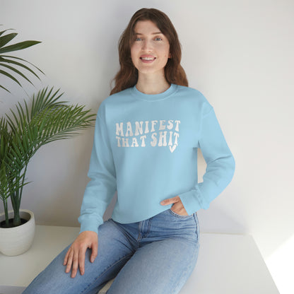 Manifest Sweatshirt