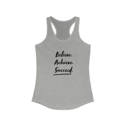 Believe Achieve Succeed Racerback Tank