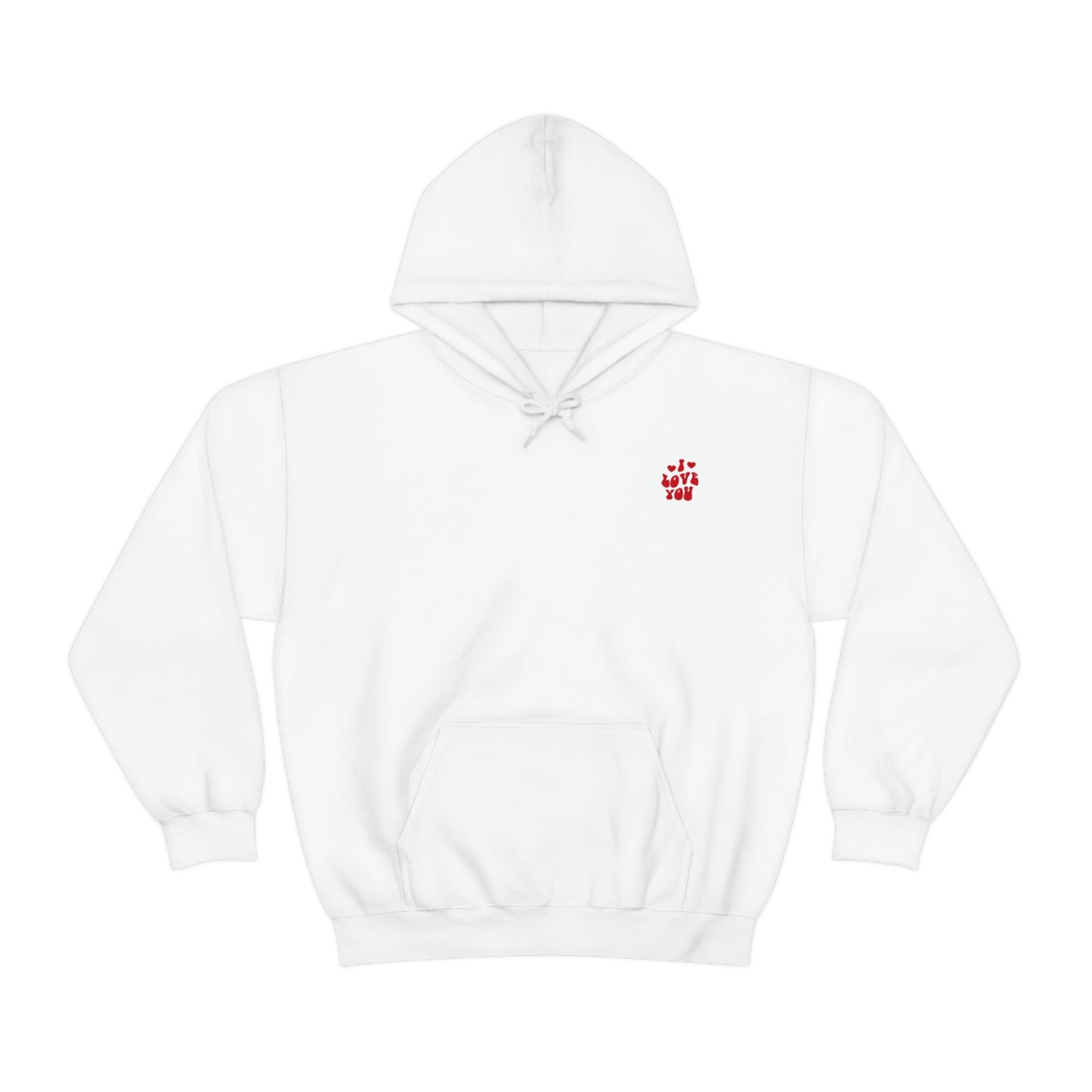 “I Love You” Hoodie