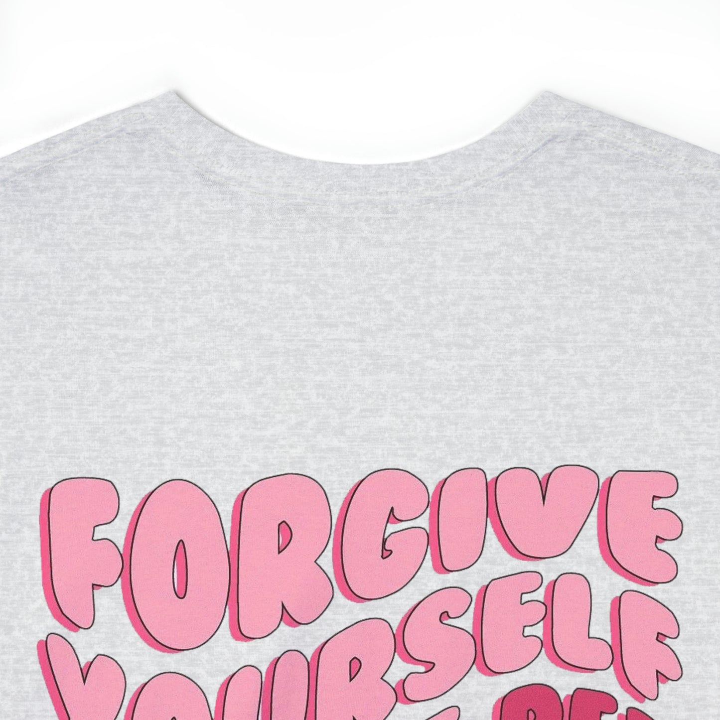 Forgive Yourself Tee