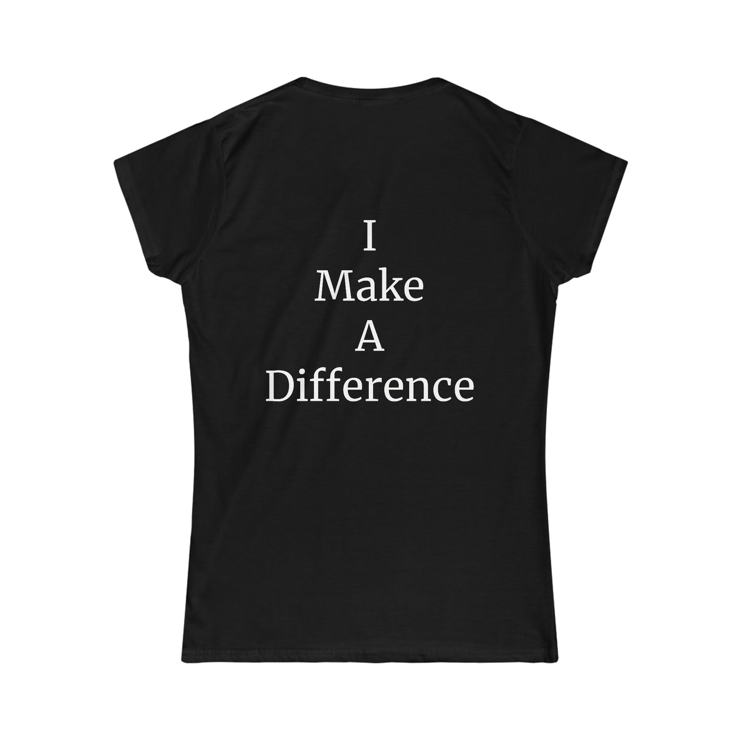 I Make A Difference Softstyle Tee