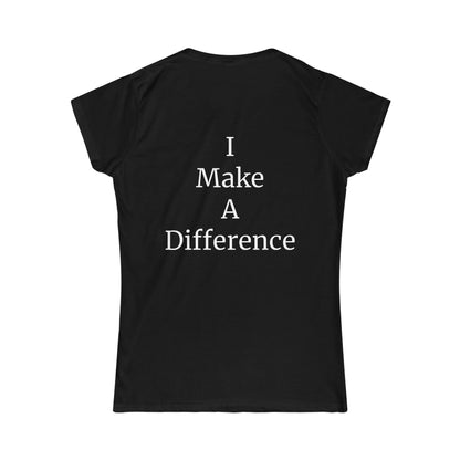 I Make A Difference Softstyle Tee