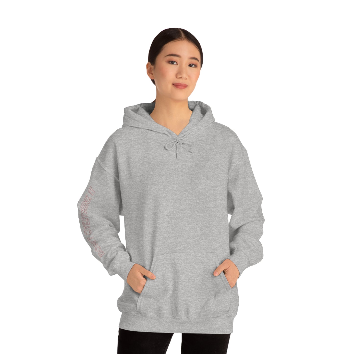 Don’t Overthink It Hoodie