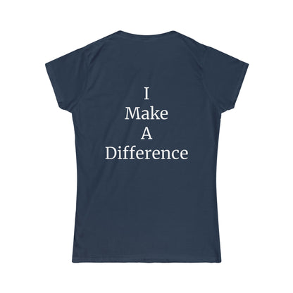 I Make A Difference Softstyle Tee