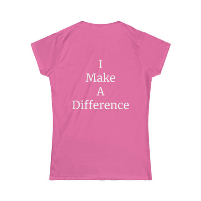 I Make A Difference Softstyle Tee