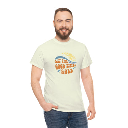 Let The Good Times Roll Tee