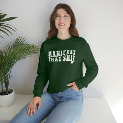 Manifest Sweatshirt