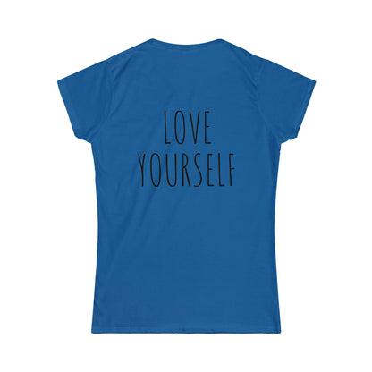 Love Yourself Softstyle Tee