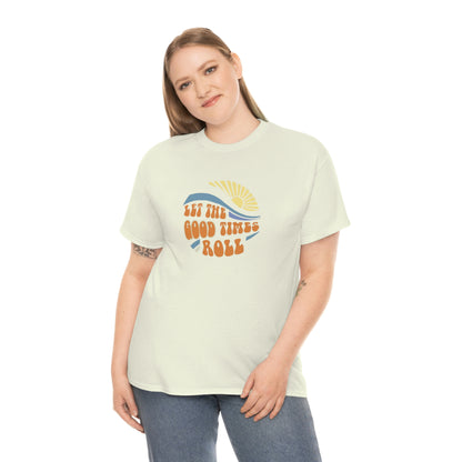 Let The Good Times Roll Tee