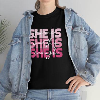 She Is Enough Tee