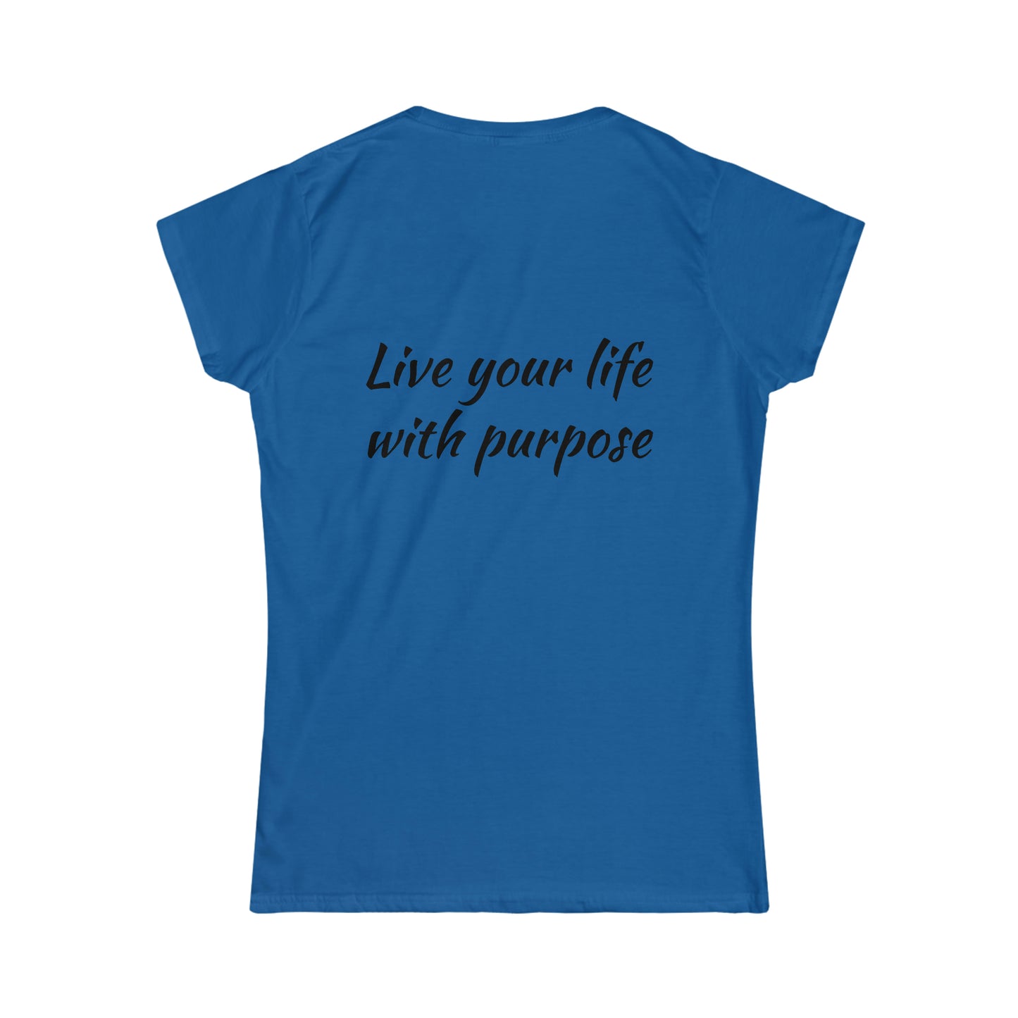 Live Your Life Softstyle Tee