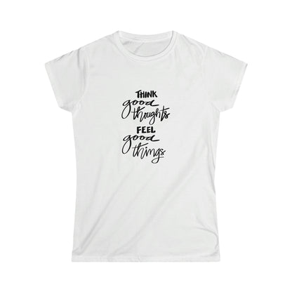 Think Good Thoughts Softstyle Tee