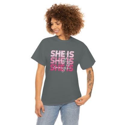 She Is Enough Tee