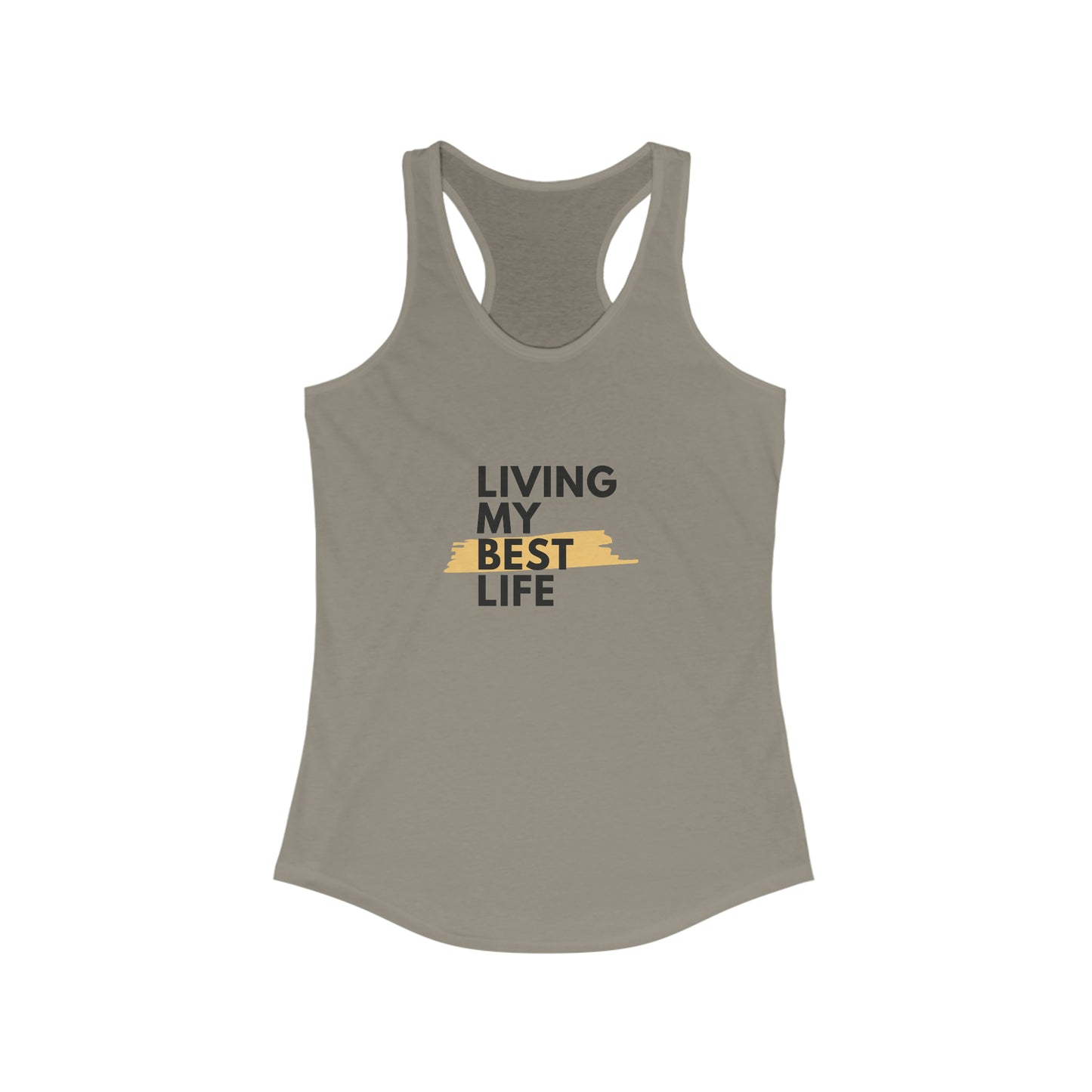 Living My Best Life Racerback Tank